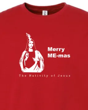 Merry ME-mas - The Nativity of Jesus Crewneck Sweatshirt